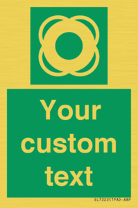 Custom sign safe condition Lifebuoy